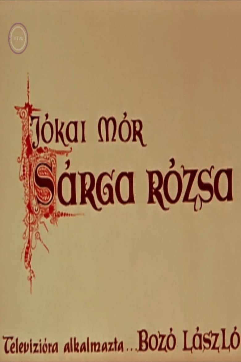 Sárga rózsa poster