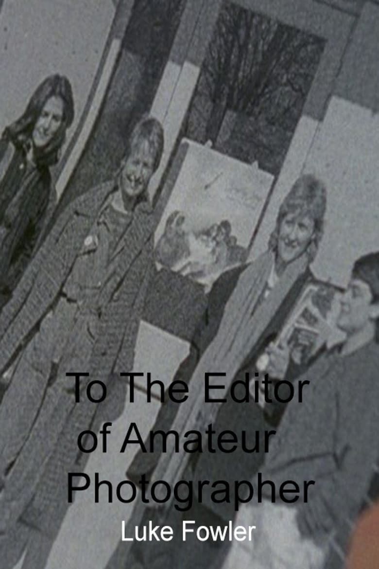 To The Editor of Amateur Photographer poster