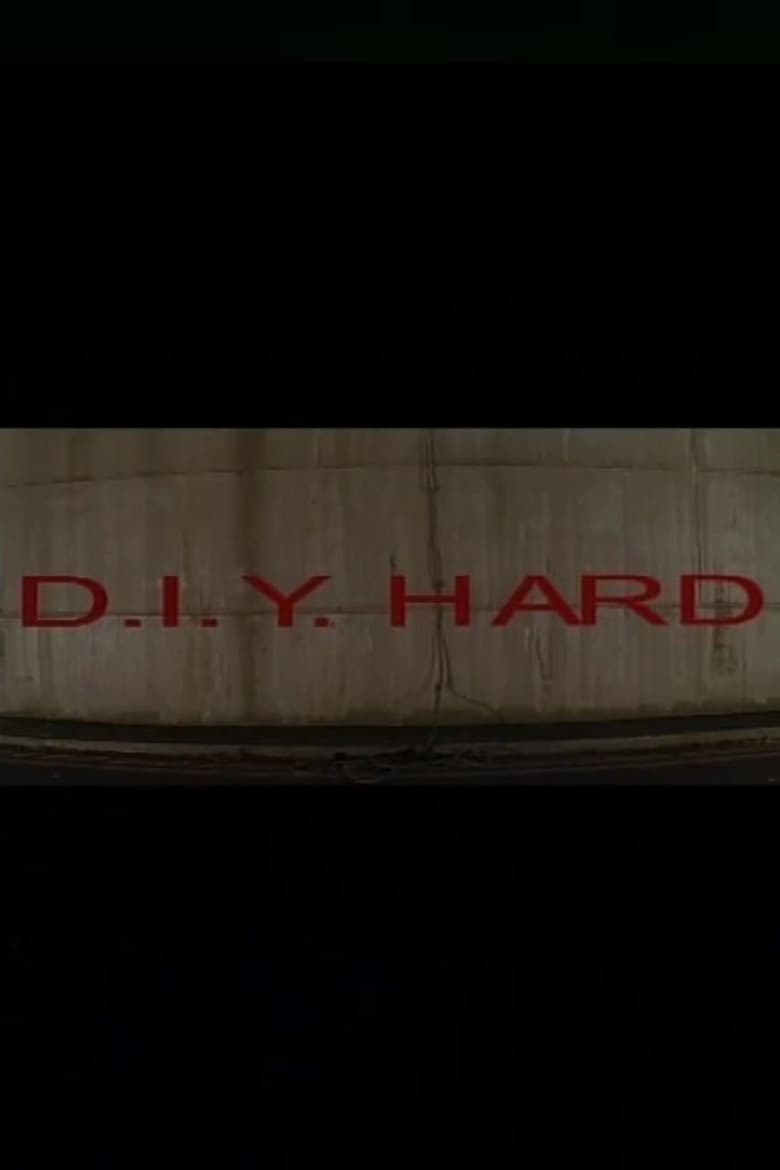 D.I.Y. Hard poster