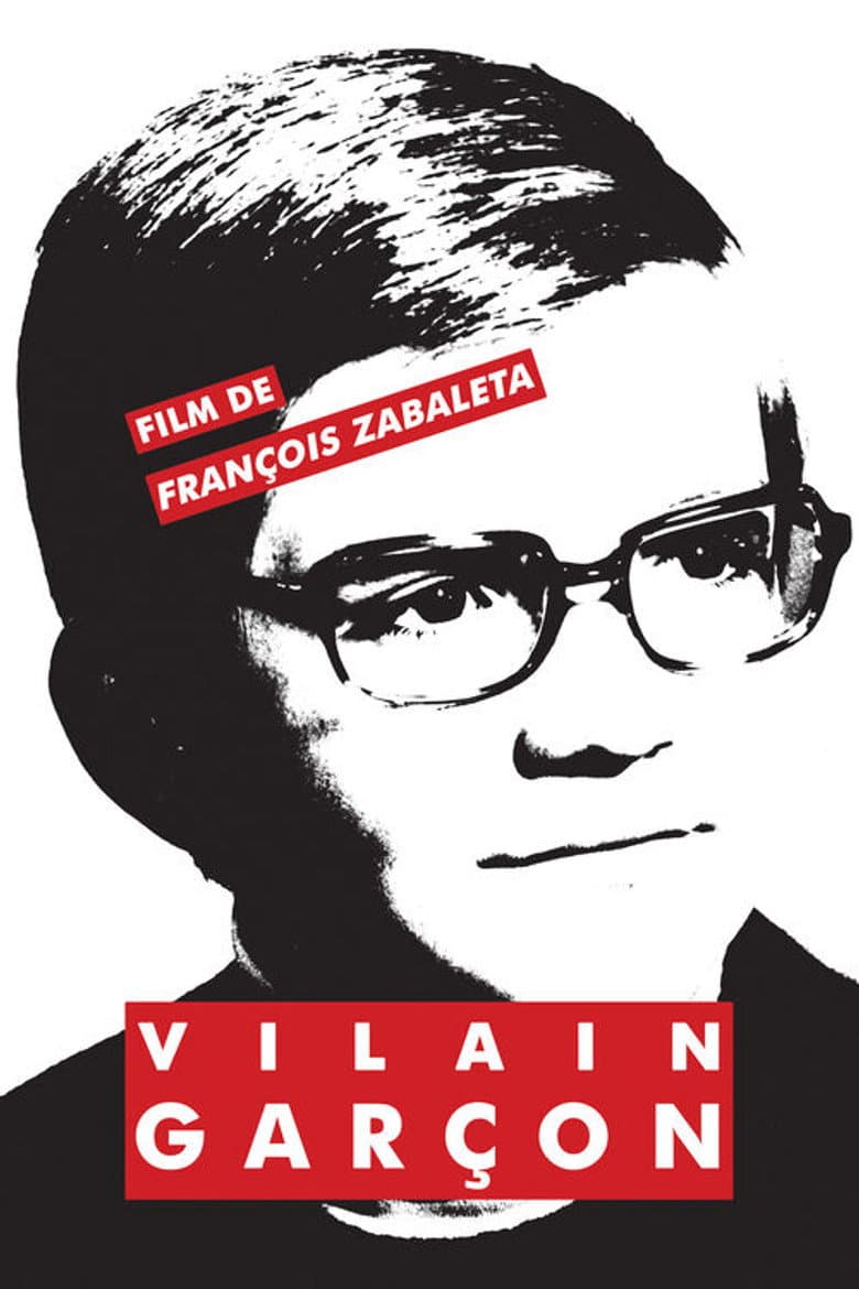 Vilain garçon poster