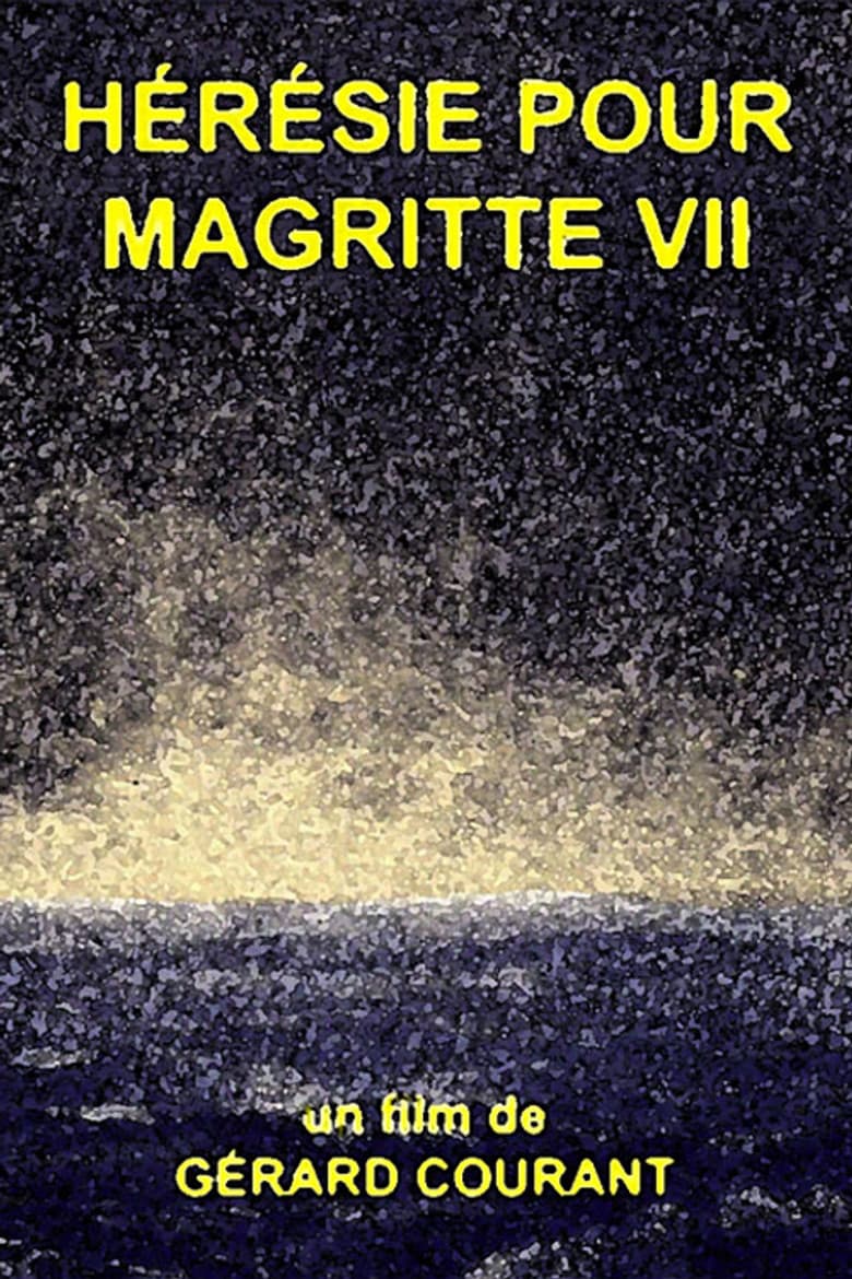 Hérésie pour Magritte VII poster