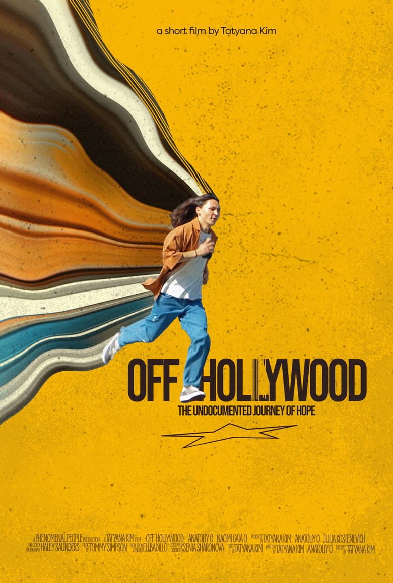 Off Hollywood: The Undocumented Journey of Hope poster