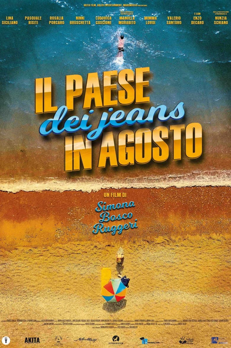 Il paese dei jeans in agosto poster