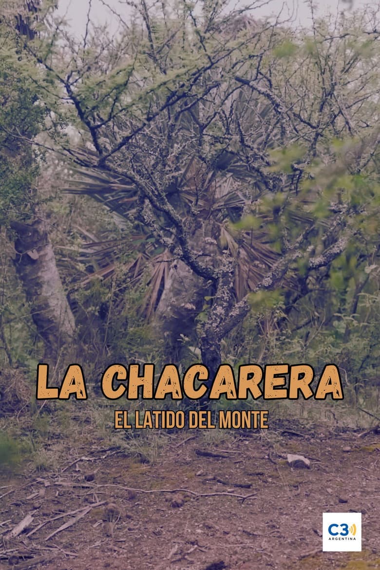 La chacarera: el latido del monte poster