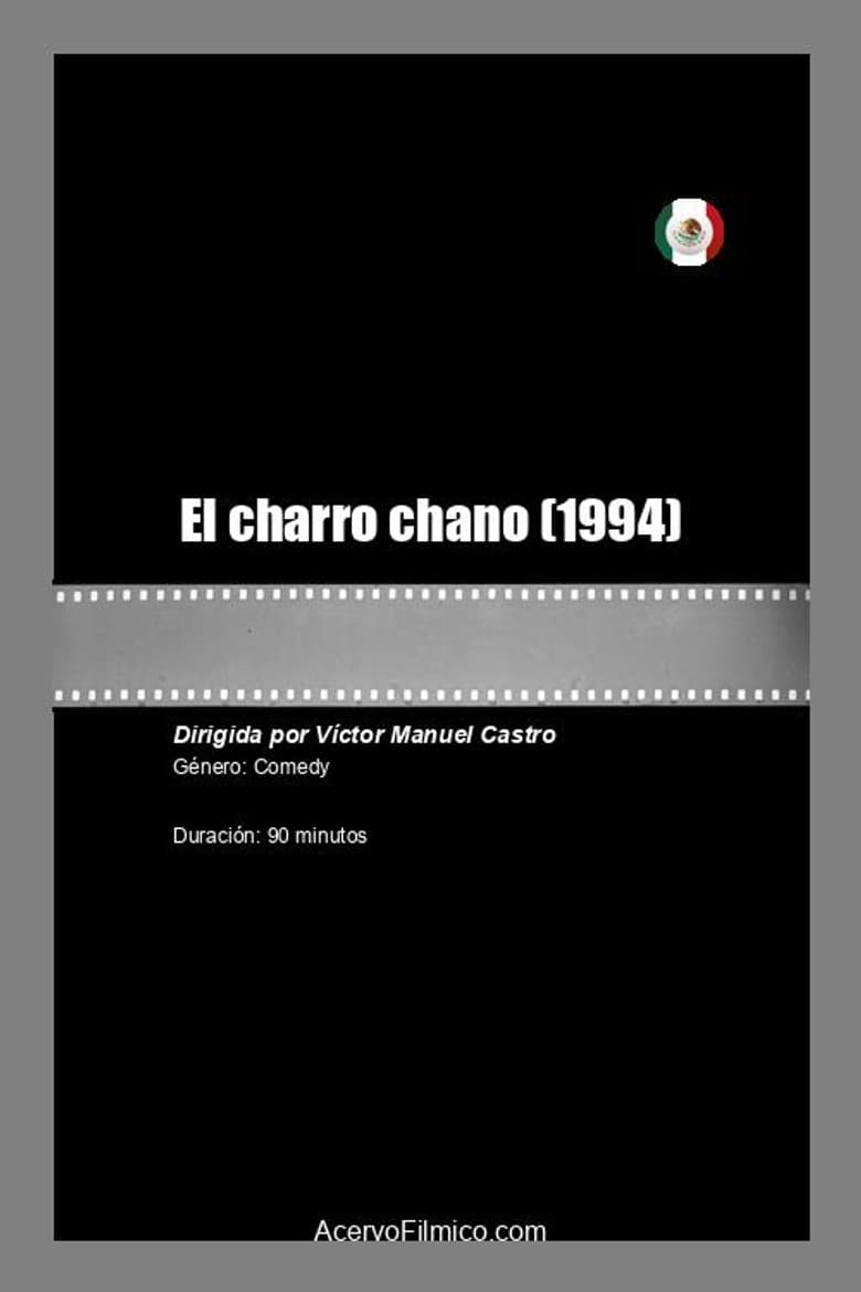 El charro chano poster