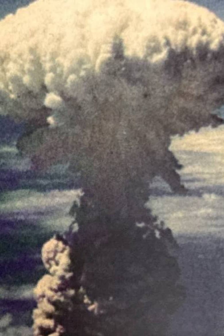 Footage of Atomic Blast at Nagasaki poster