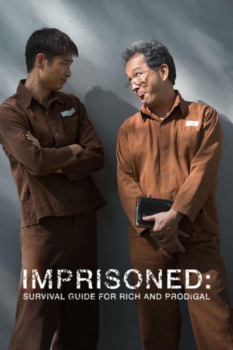 Imprisoned: Survival Guide for Rich and Prodigal poster