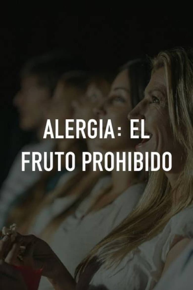 Alergia: El fruto prohibido poster