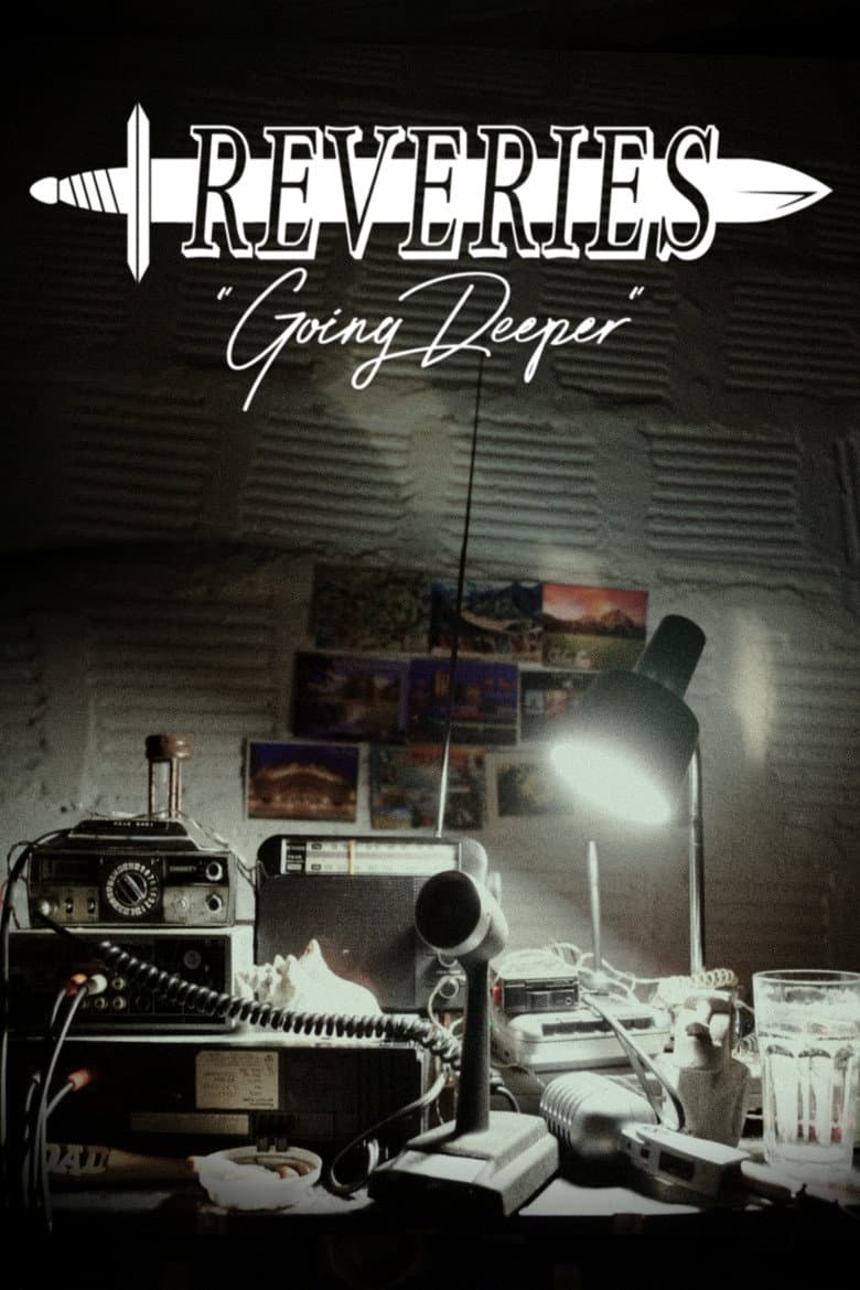 Reveries: Going Deeper poster