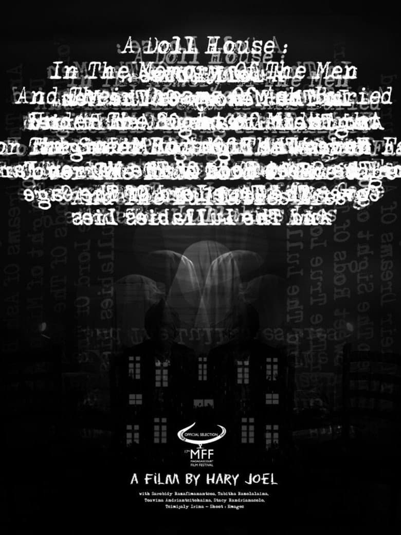 A Doll House in the Memory of the Men and Their Dreams of Ash Buried Under the Sight of Midnight for the Sweet Rods of the Sweet Rods of the Warren Farm Cover the True Lord of the Cage and the Lullabies poster