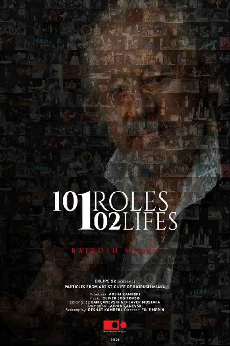 101 Roles 102 Lifes, Bajrush Mjaku poster