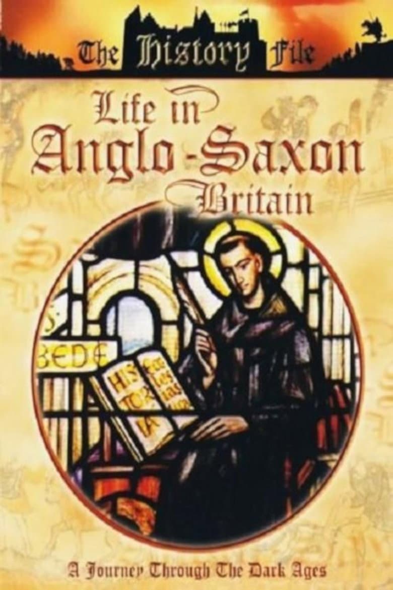 Life In Anglo-Saxon Britain poster
